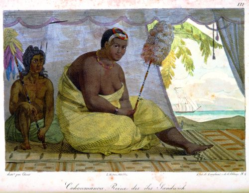“Cohoumanou, Reine des Iles Sandwich,” 1822 lithograph after Louis Choris
