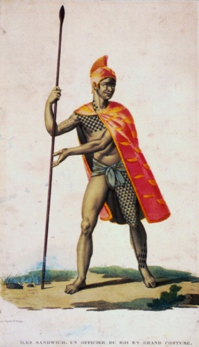 “Iles Sandwich [Hawai‘i], Un Officer Du Roi En Grand Costume.” 1825. S. Leroy-after drawing by Jacques Arago, engraving by Lerouge & Forge. Hand-colored stipple engraving. From: Louis Desaulses de Freycinet, Voyage Autour du Monde, Entrepris par Ordre du Roi, Exécuté sur les Corvettes "L’Uranie" et "La Physicienne", Pendant les Années 1817 à 1820 : Navigation et Hydrographie (Paris: Pillet ainé, 1826), Atlas historique, pl. 85. Call Number: Art. Ethnic Culture. Hawaiian. People. Men. Image from Bishop Museum Archives, Honolulu, Hawaii. Images are not to be re-used without permission.