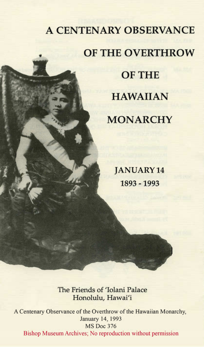 A Centenary Observance of the Overthrow of the Hawaiian Monarchy